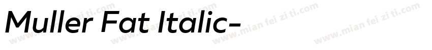 Muller Fat Italic字体转换